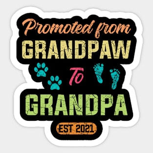 Promoted From Grandpaw to Granpa Sticker